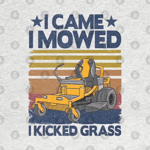 I Came I Mowed Funny Vintage Lawn Mowing Dad Gift by Kuehni